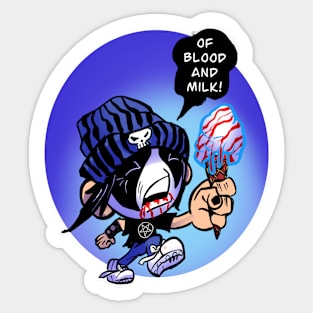 Of Blood and Milk Sticker